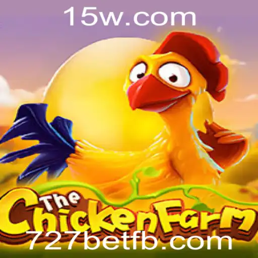 Descubra o Fascinante Mundo do Jogo ChickenFarm em 727bet