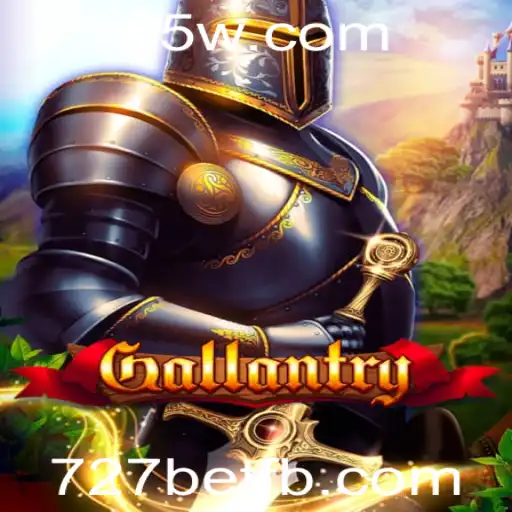 Descubra o Mundo de Aventuras em Gallantry com 727bet